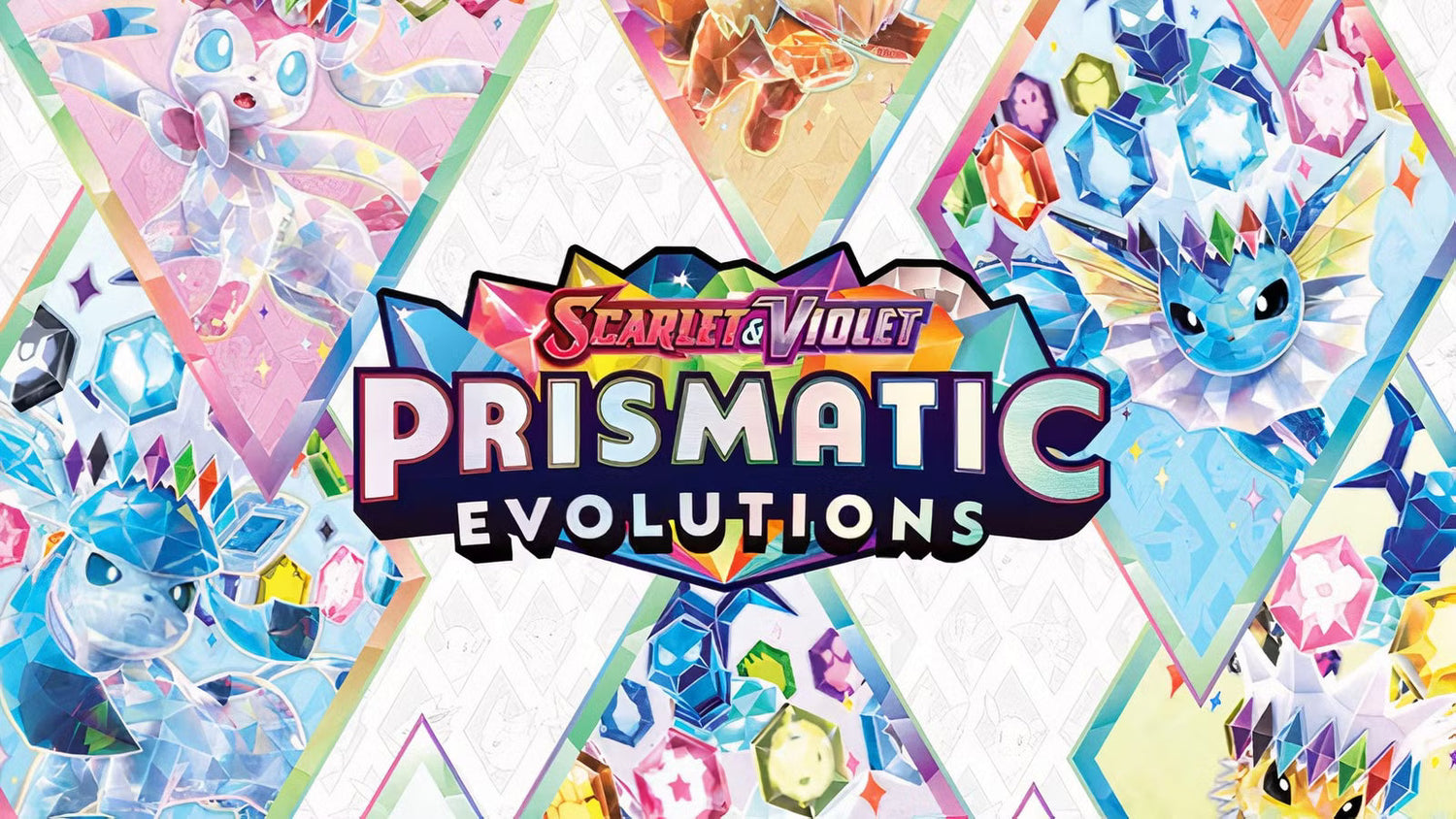 Prismatic Evolutions